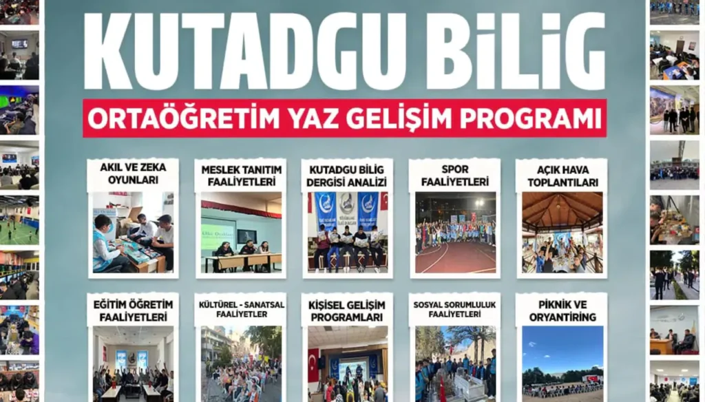 Kutadgu Bilig Ortaöğretim Yaz Gelişim Programı başlıyor