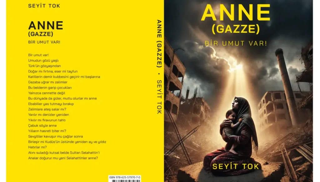 Seyit Tok’tan Yüreklere Dokunan Yeni Kitap: “Anne (Gazze)”