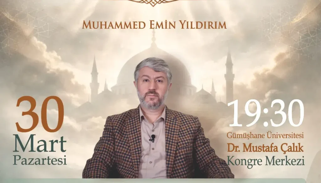 Muhammed Emin Yıldırım “Aydınlık Yolun Rehberlerini” Gümüşhane’de Anlatacak