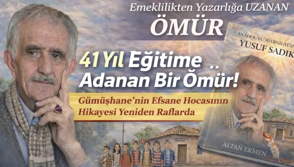 41 Yıl Eğitime Adanan Bir Ömür! Gümüşhane’nin Efsane Hocasının Hikayesi Yeniden Raflarda