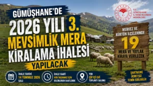 Gümüşhane’de 2026 Yılı 3. Mevsimlik Mera Kiralama İhalesi Yapılacak